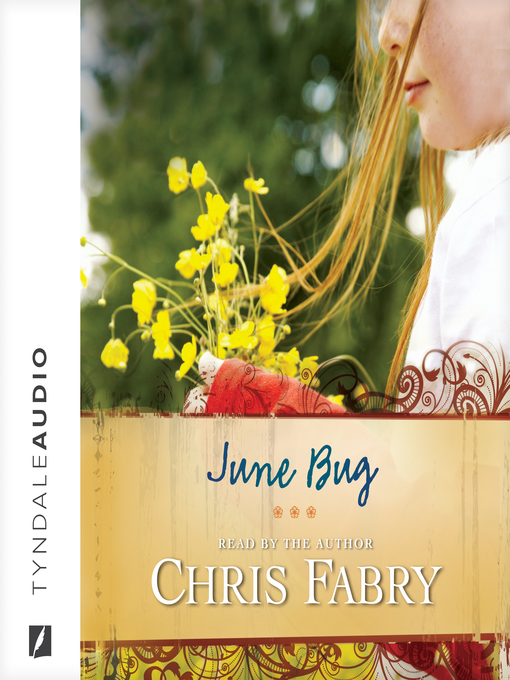 Title details for June Bug by Chris Fabry - Wait list